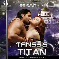 Tansy's Titan Audiobook by S.E. Smith