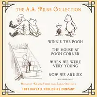 The A.A. Milne Collection - Winnie-the-Pooh - The House at Pooh Corner - When We Were Very Young - Now We Are Six - Unabridged Audiobook by A.A. Milne