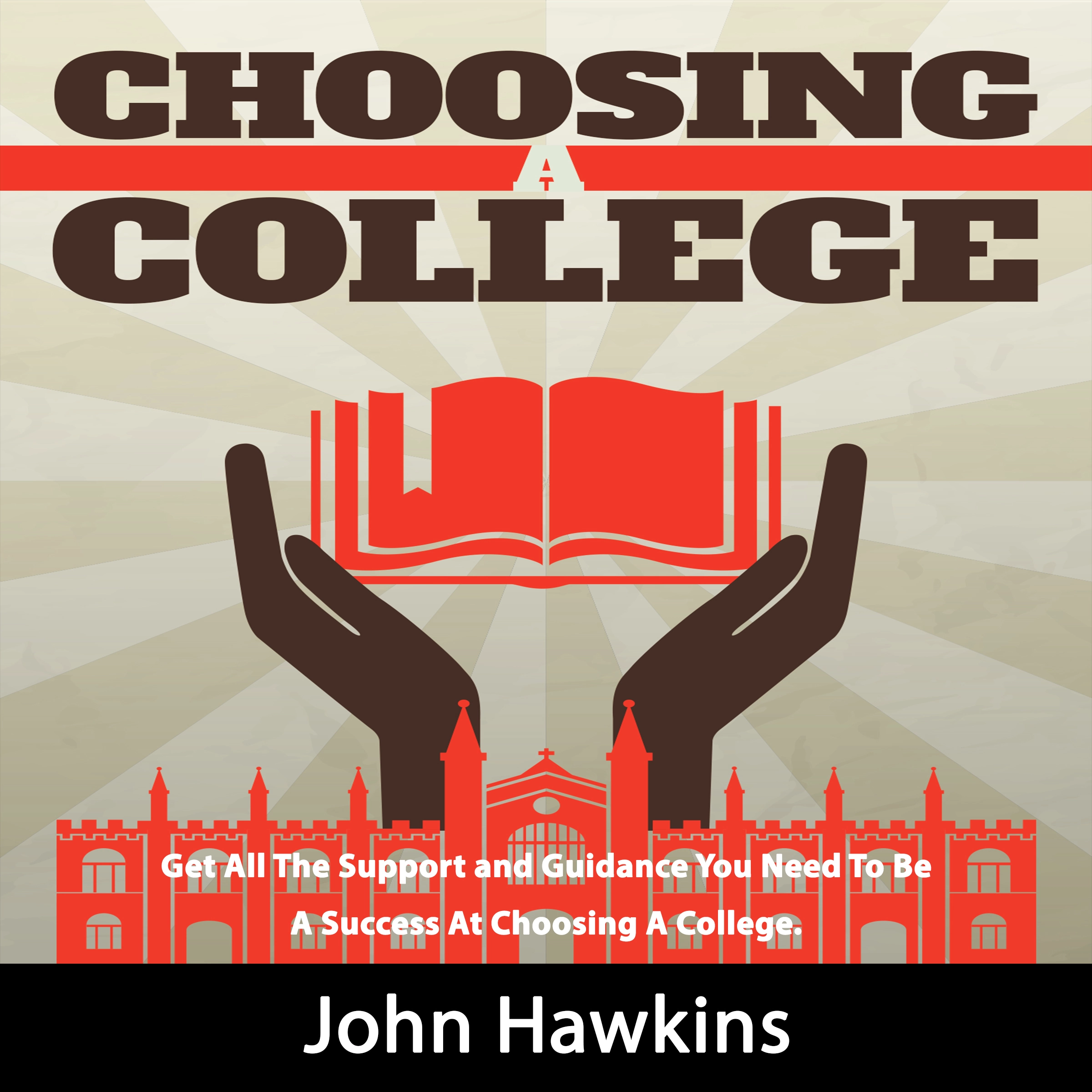 Choosing A College by John Hawkins