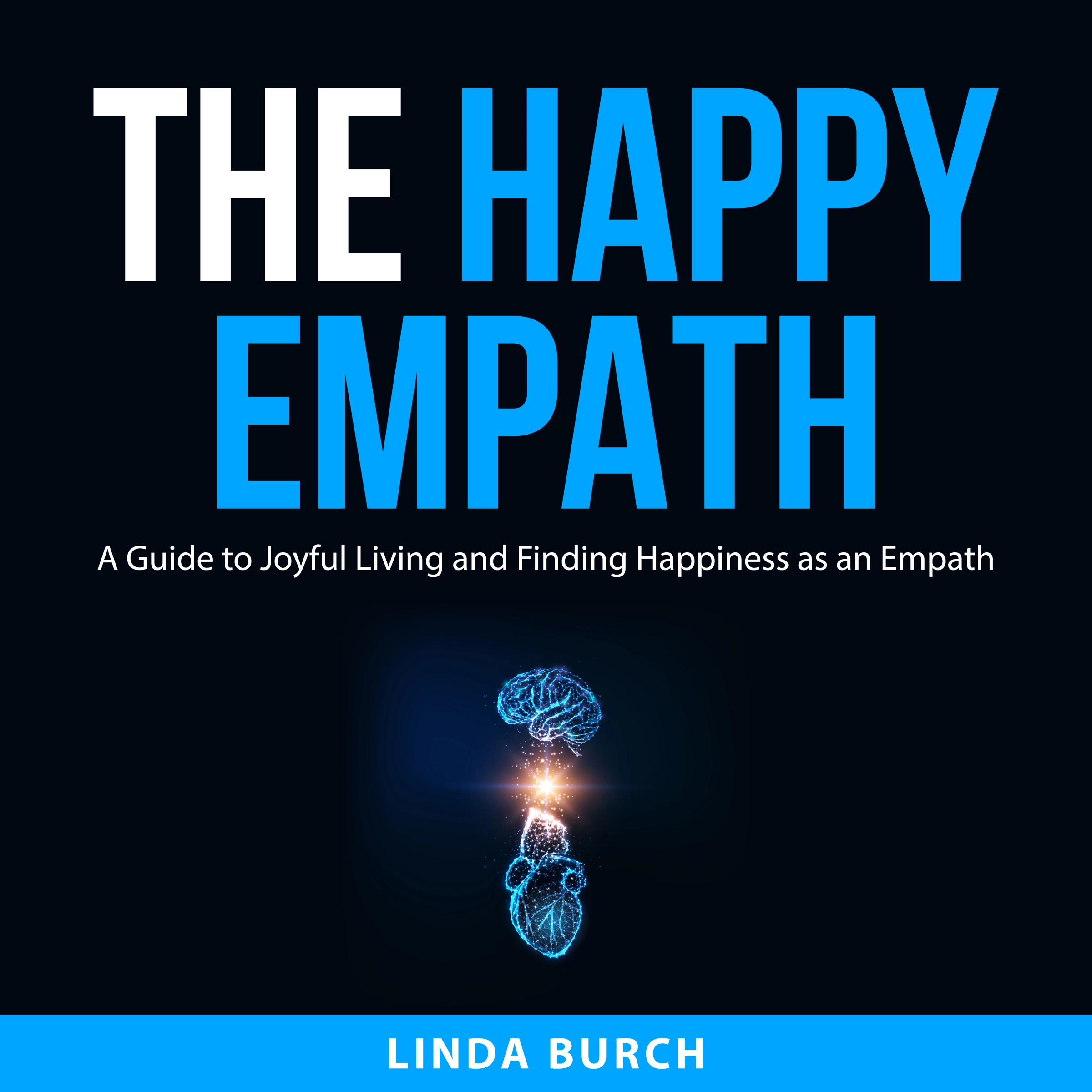 The Happy Empath Audiobook by Linda Burch