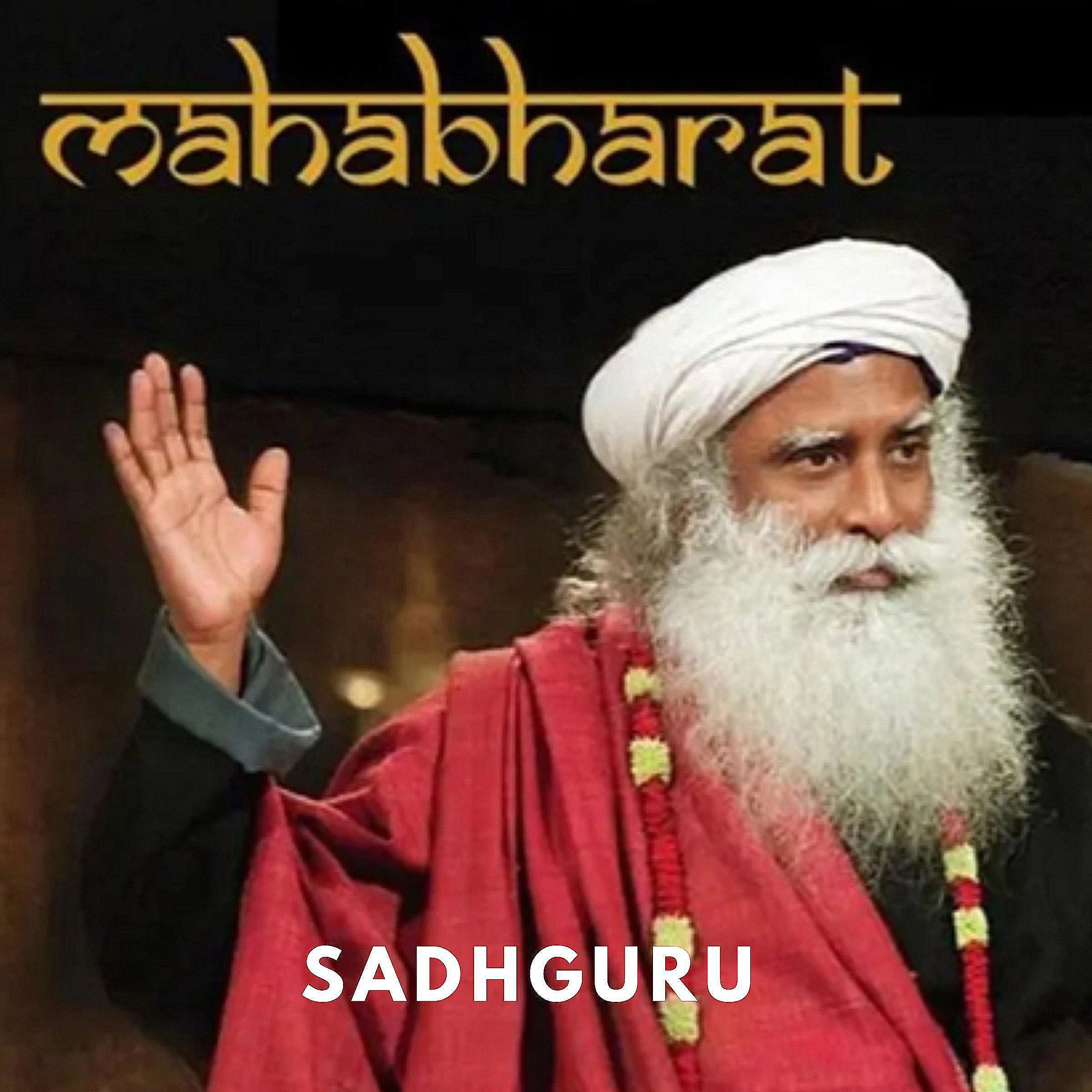 Mahabharat by Sadhguru