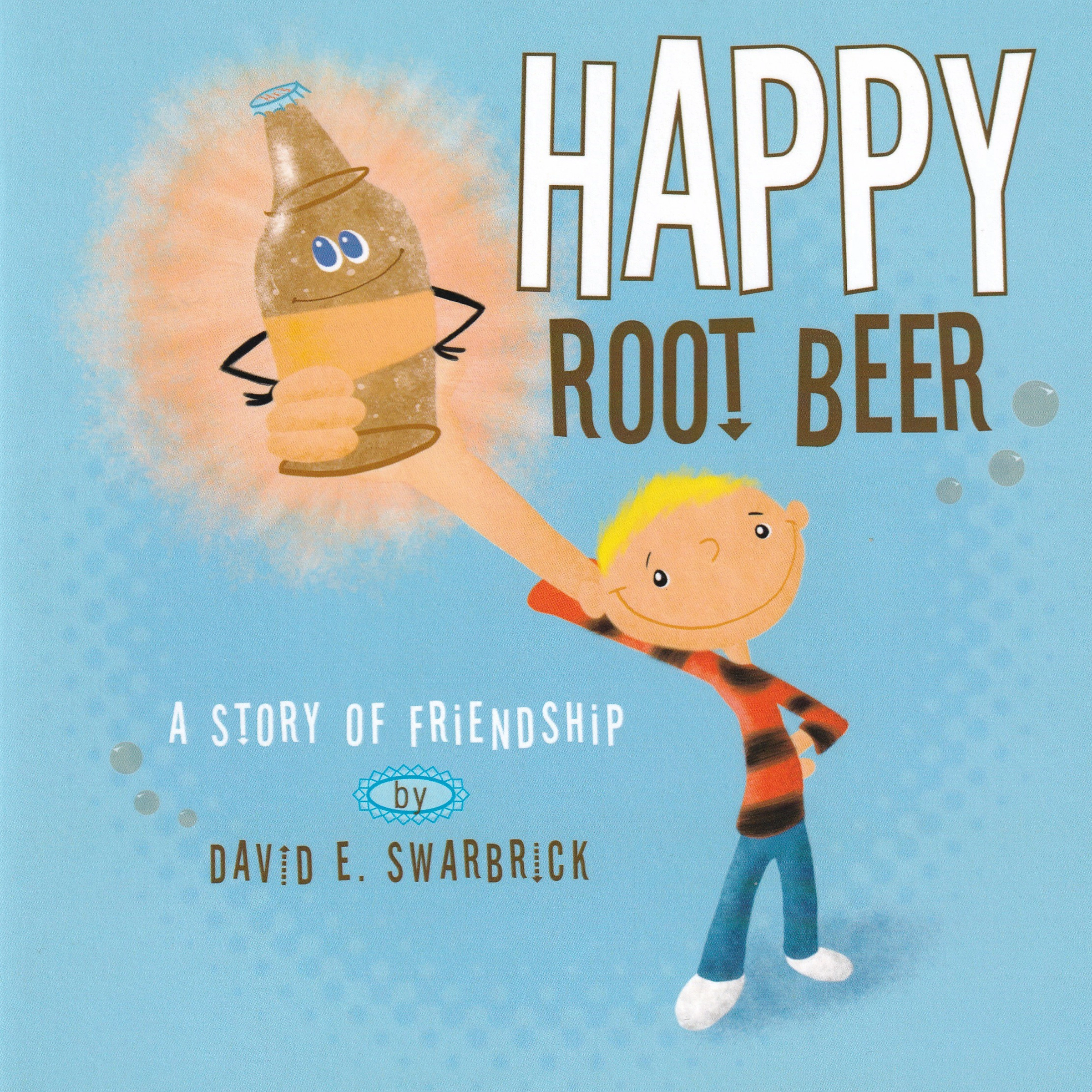 Happy Root Beer by David E Swarbrick Audiobook