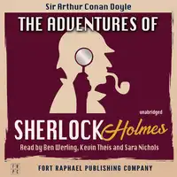 The Adventures of Sherlock Holmes - Unabridged Audiobook by Sir Arthur Conan Doyle