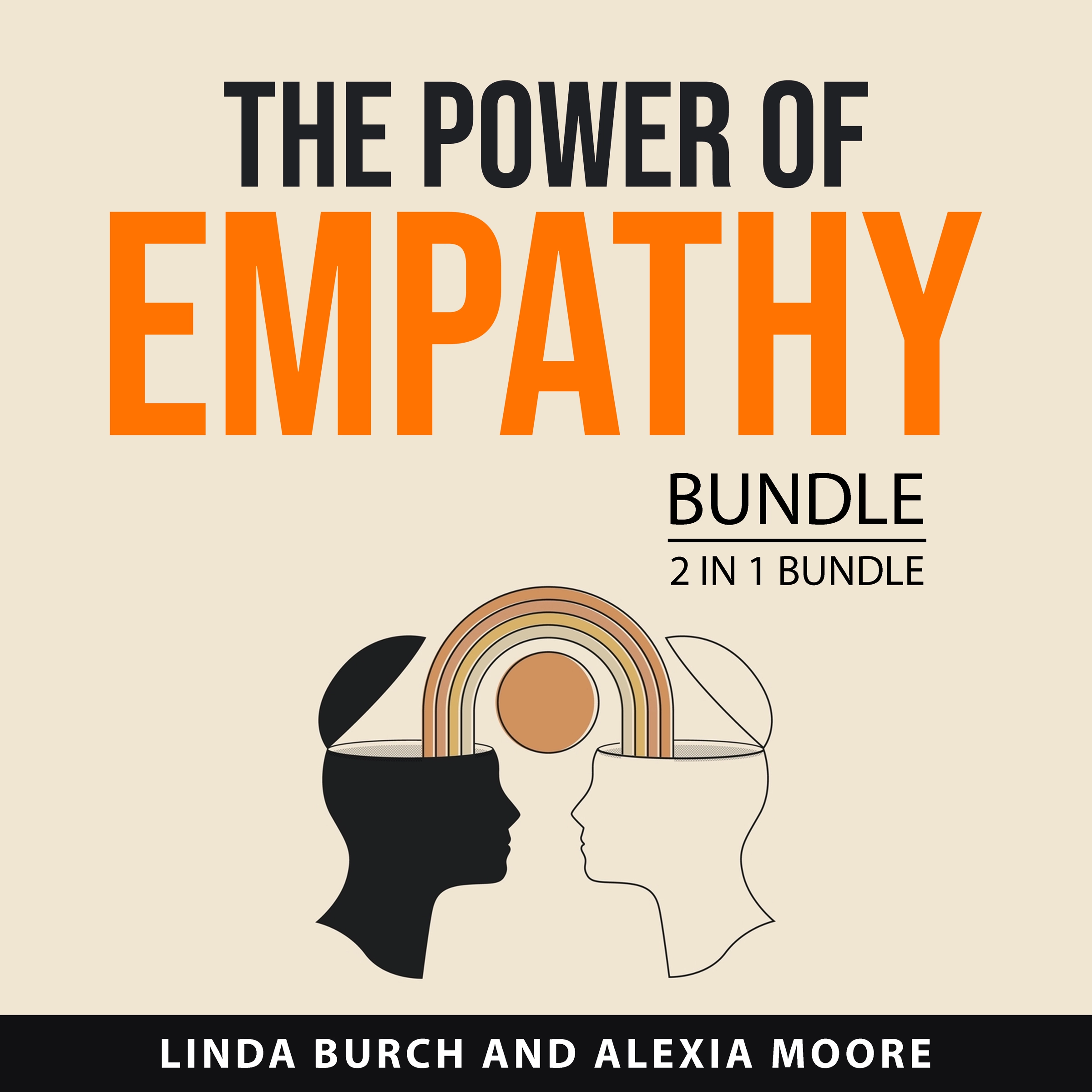 The Power of Empathy Bundle, 2 in 1 Bundle by Alexia Moore