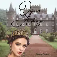 Queen Andraya Audiobook by Brenda Hodnett