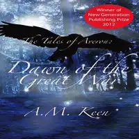 The Tales of Averon Trilogy:  Dawn of the Great War Audiobook by A. M. Keen