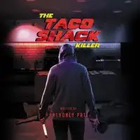 The Taco Shack Killer Audiobook by Anthoney Pate