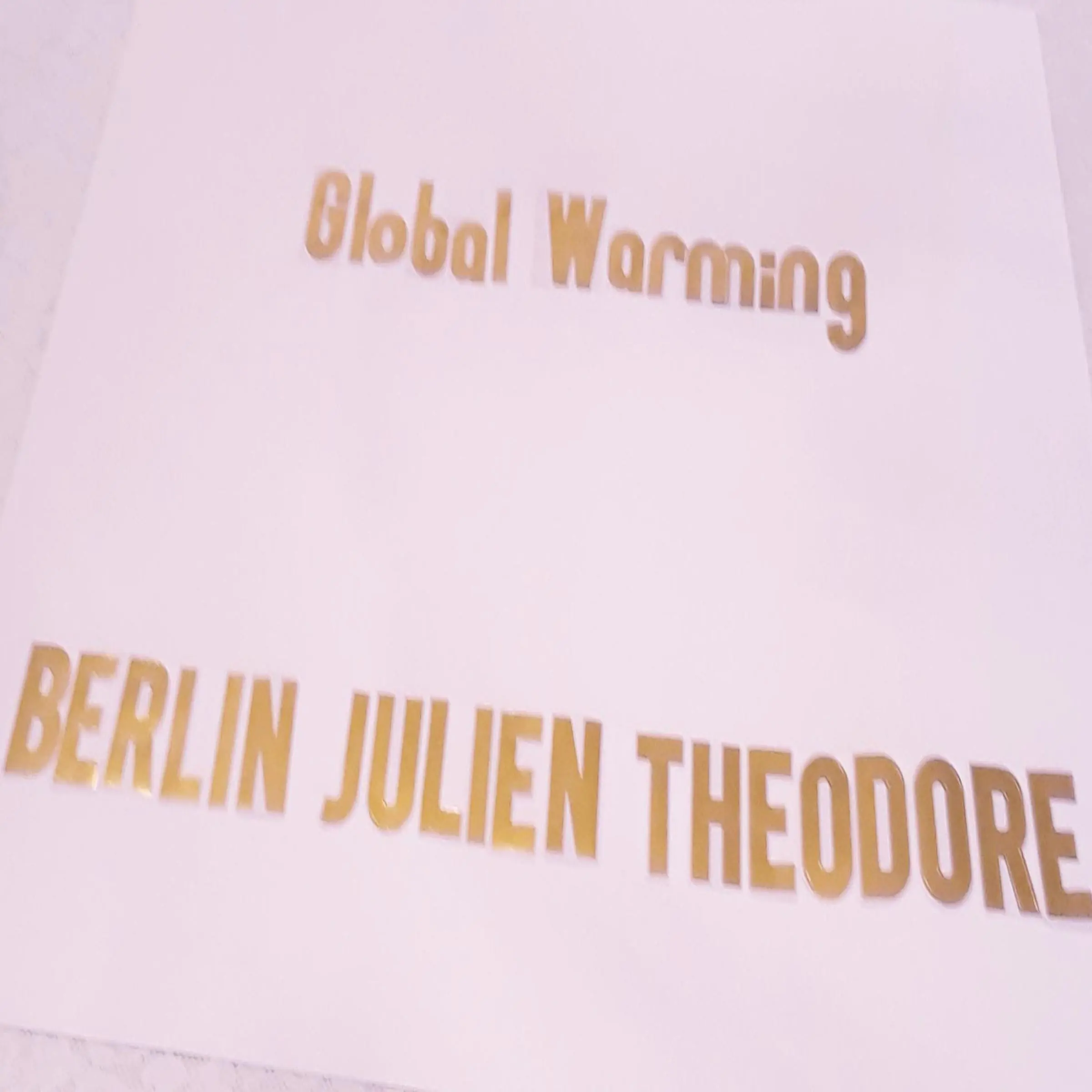 Global Warming by Berlin Julien Theodore