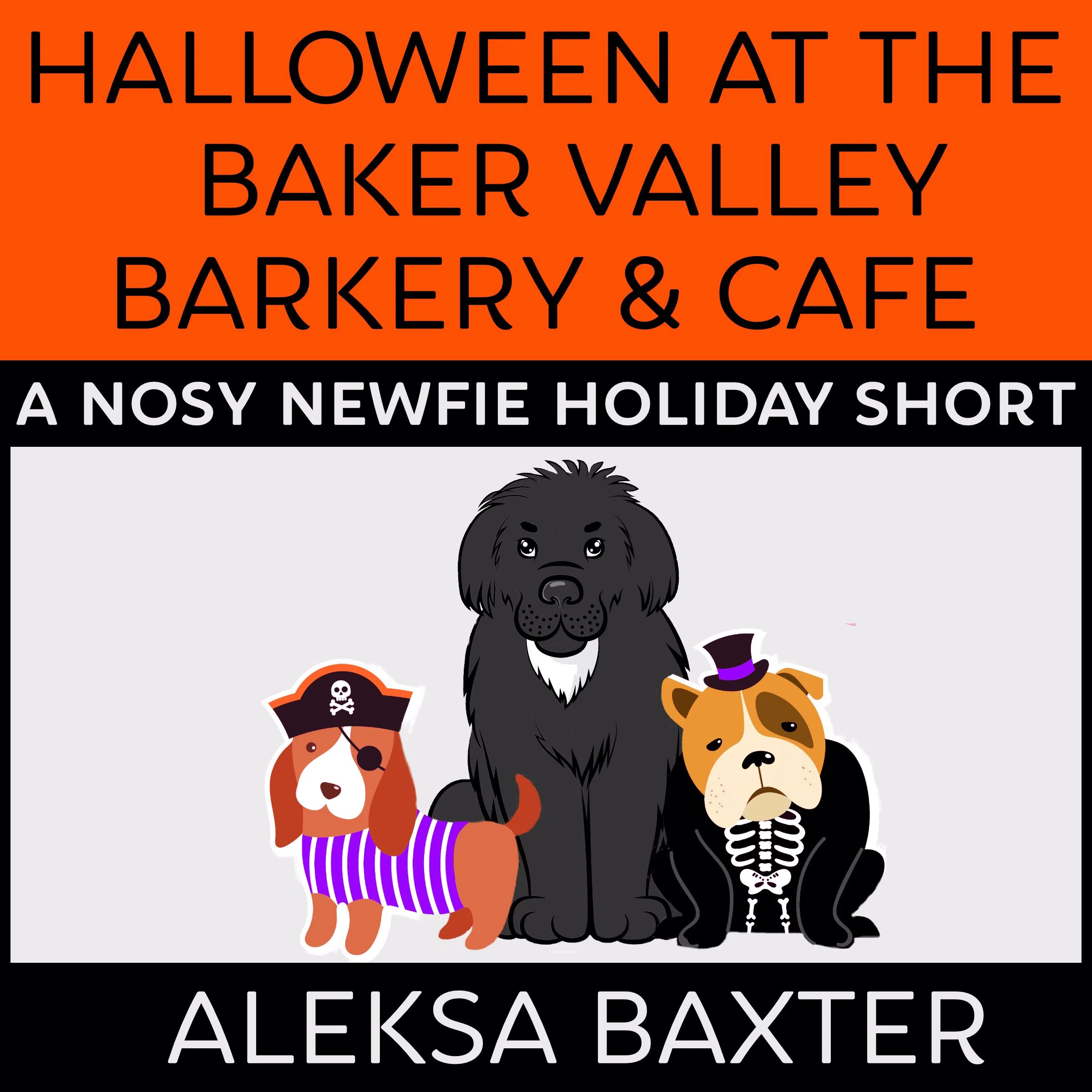 Halloween at the Baker Valley Barkery & Cafe by Aleksa Baxter Audiobook