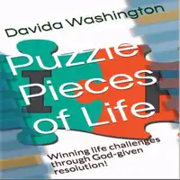 Puzzle Pieces of Life Audiobook by Davida T Washington