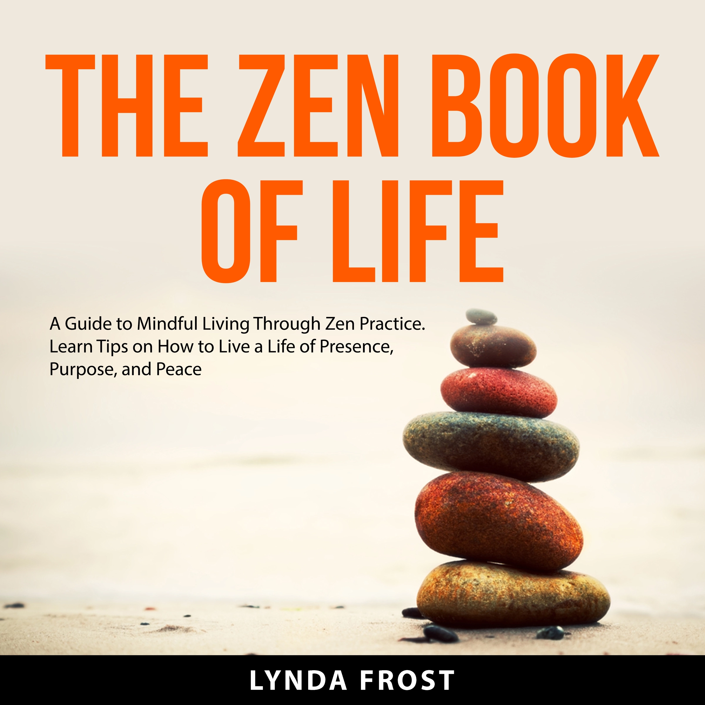 The Zen Book of Life by Lynda Frost Audiobook