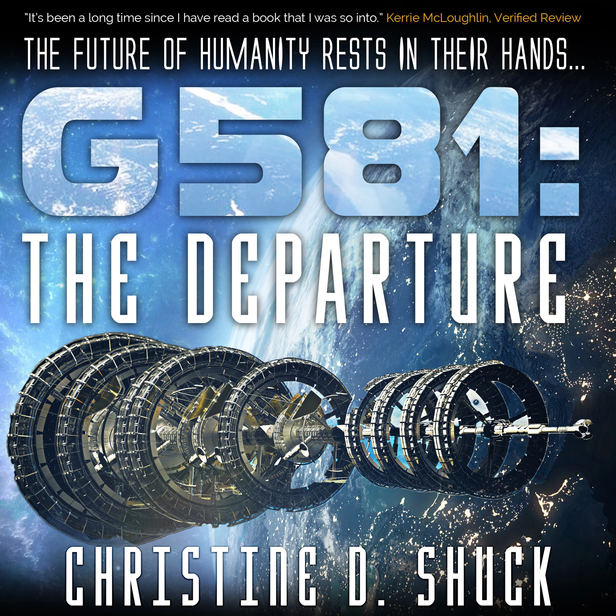 G581: The Departure Audiobook by Christine D Shuck