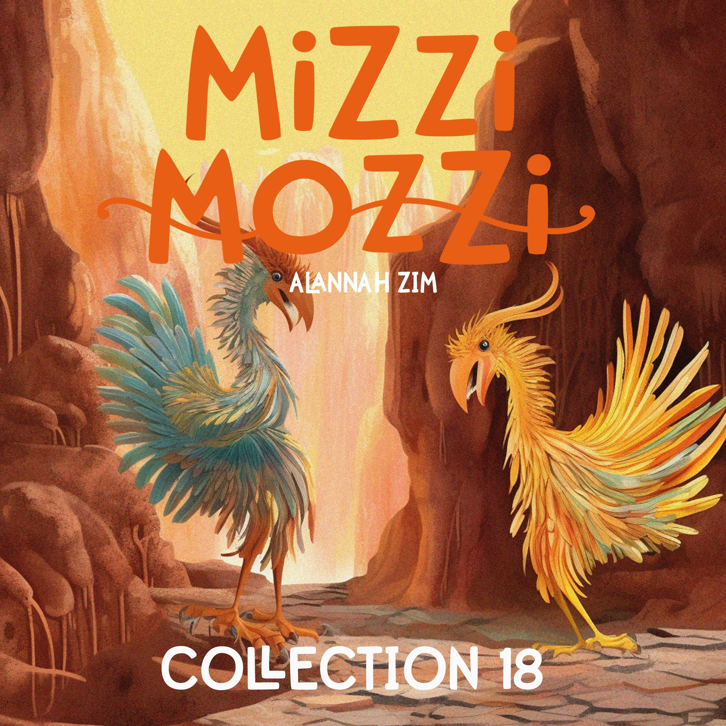 Mizzi Mozzi - An Enchanting Collection of 3 Books: Collection Eighteen by Alannah Zim