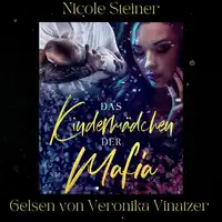 Das Kindermädchen der Mafia Audiobook by Nicole J. Steiner