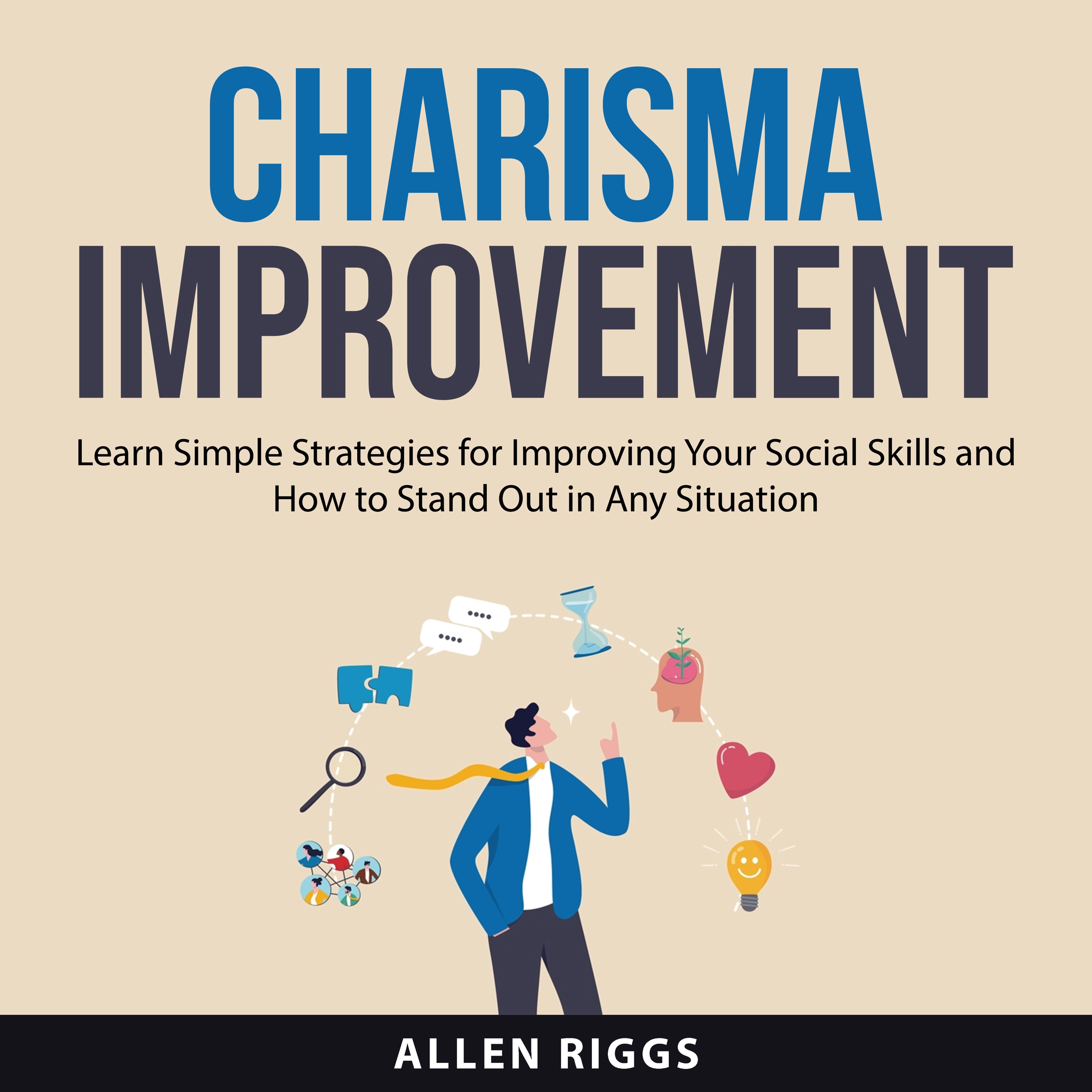 Charisma Improvement by Allen Riggs Audiobook