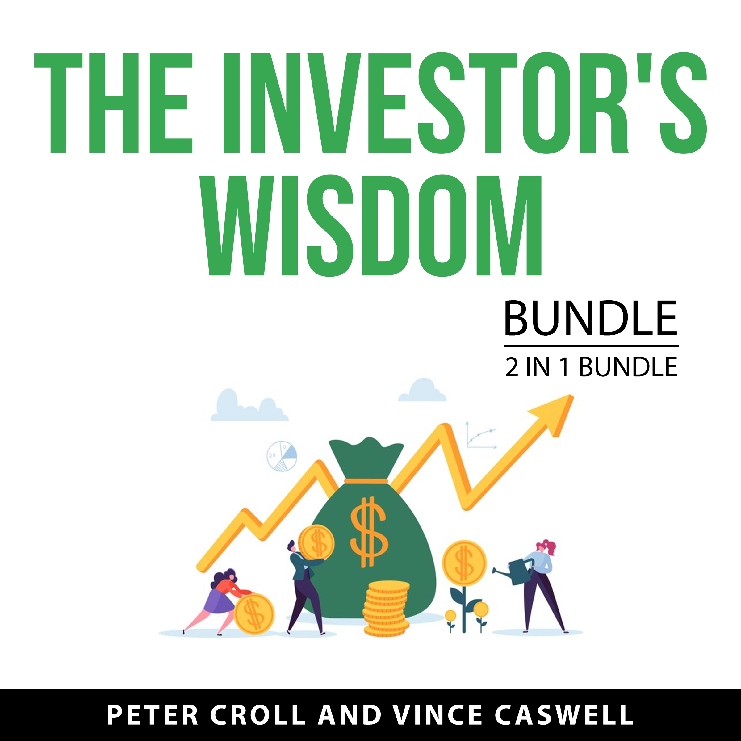 The Investor's Wisdom Bundle, 2 in 1 Bundle Audiobook by Vince Caswell