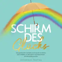Schirm des Glücks Audiobook by Johannes Freitag