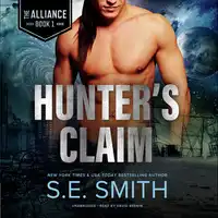 Hunter’s Claim Audiobook by S.E. Smith