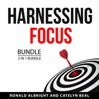 Harnessing Focus Bundle, 2 in 1 Bundle Audiobook by Catelyn Beal