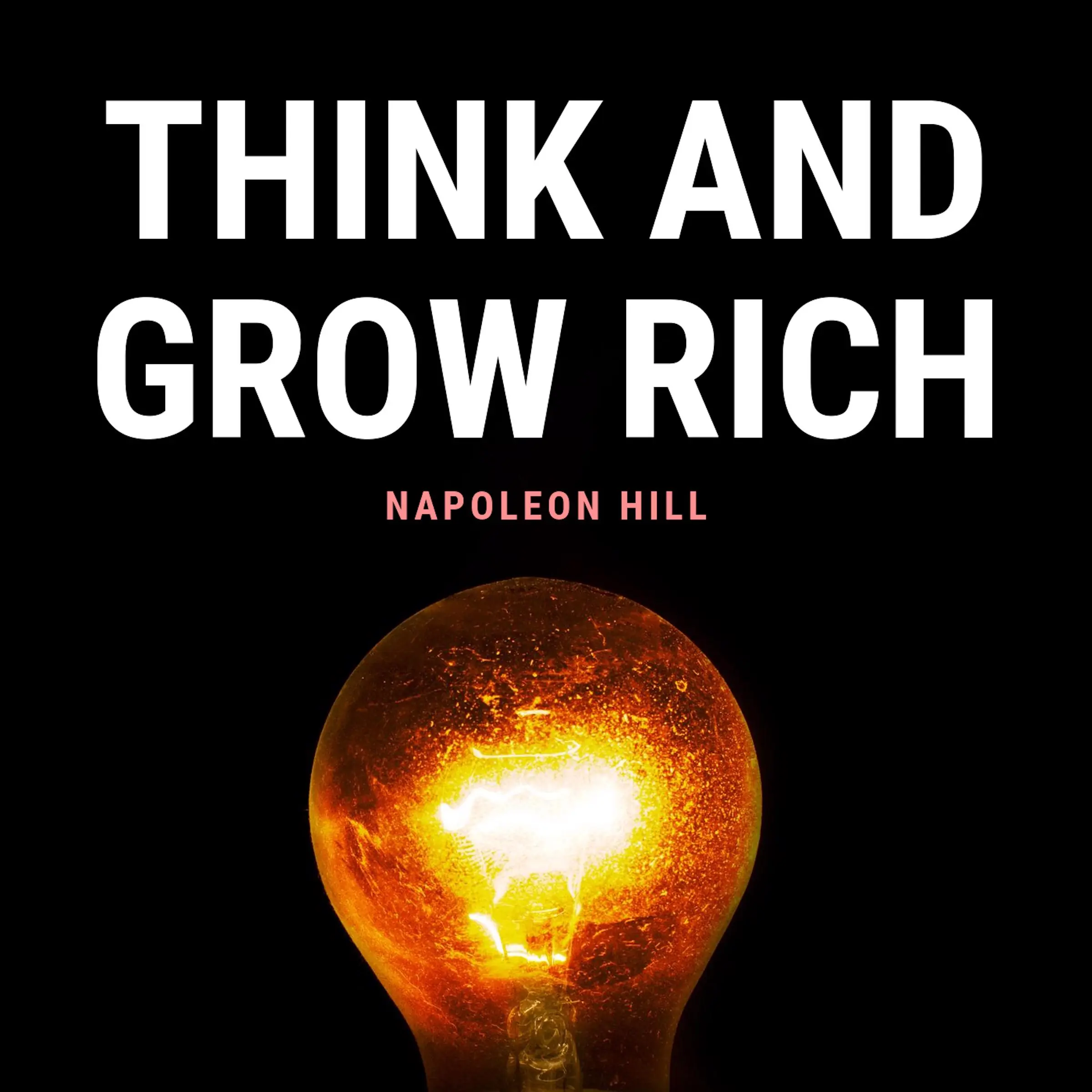 Think and Grow Rich Audiobook by Napoleon Hill