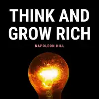 Think and Grow Rich Audiobook by Napoleon Hill