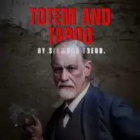 Totem and Taboo Audiobook by Sigmund Freud