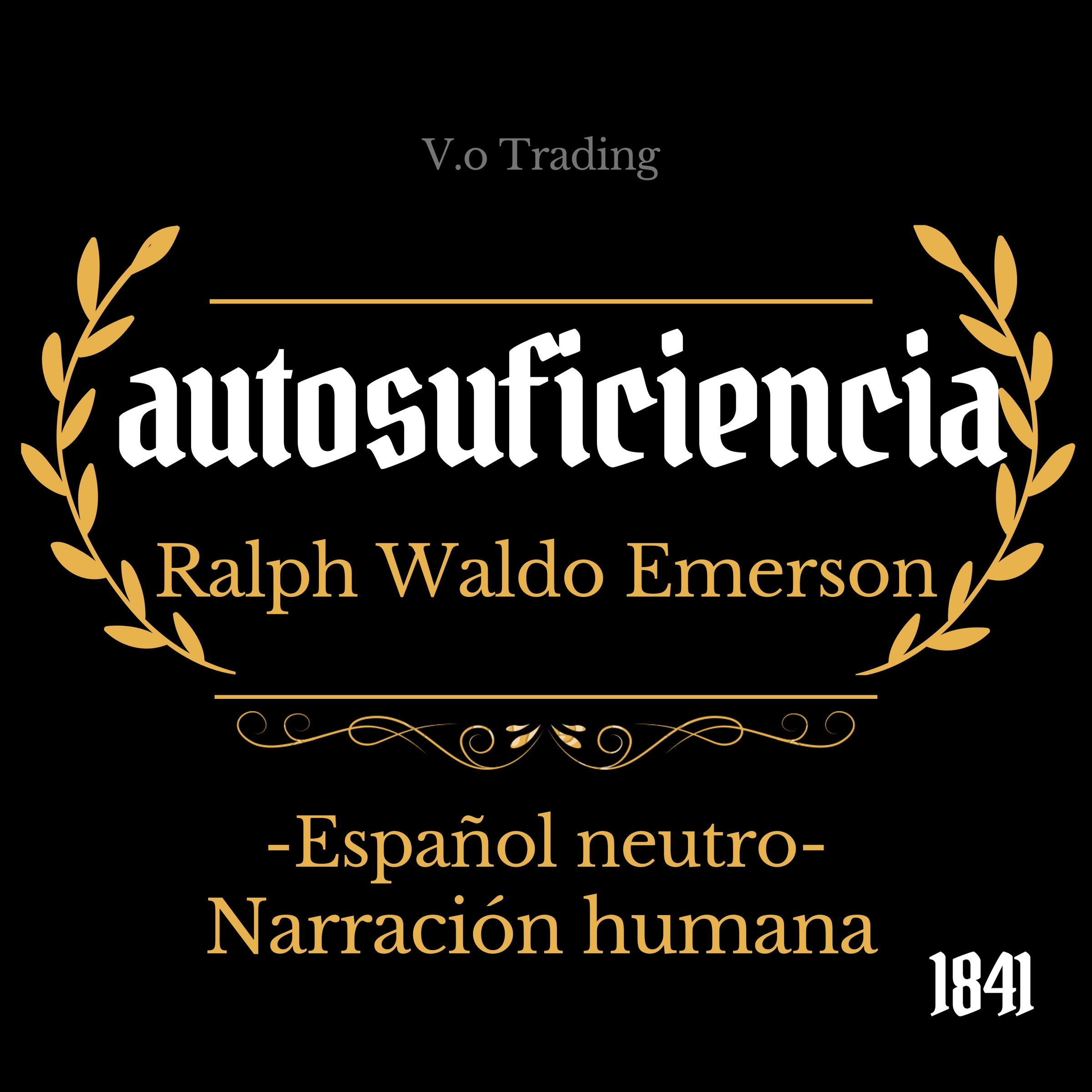 Autosuficiencia by Ralph Waldo Emerson Audiobook