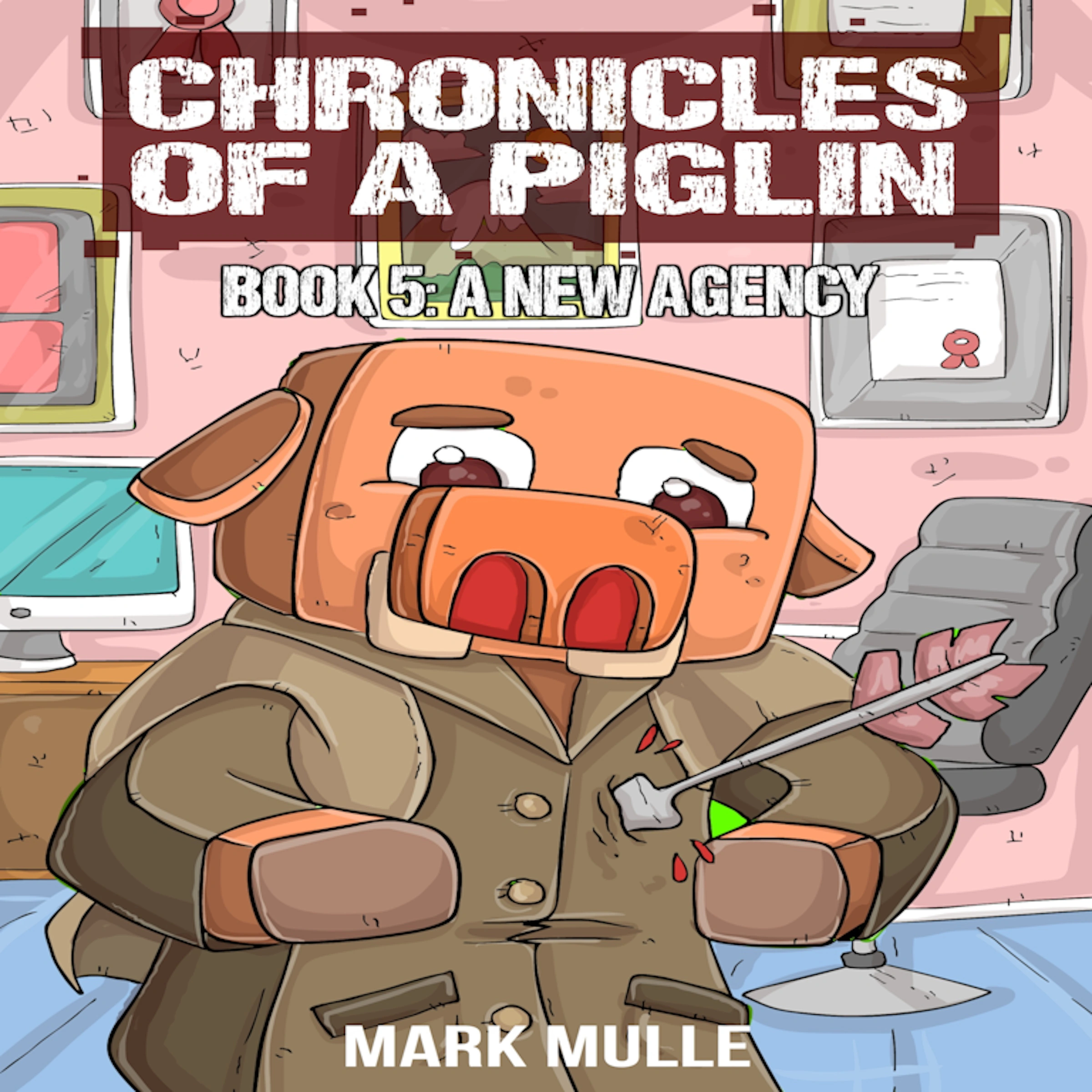 Chronicles of a Piglin Book 5 Audiobook by Mark Mulle