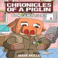 Chronicles of a Piglin Book 5 Audiobook by Mark Mulle