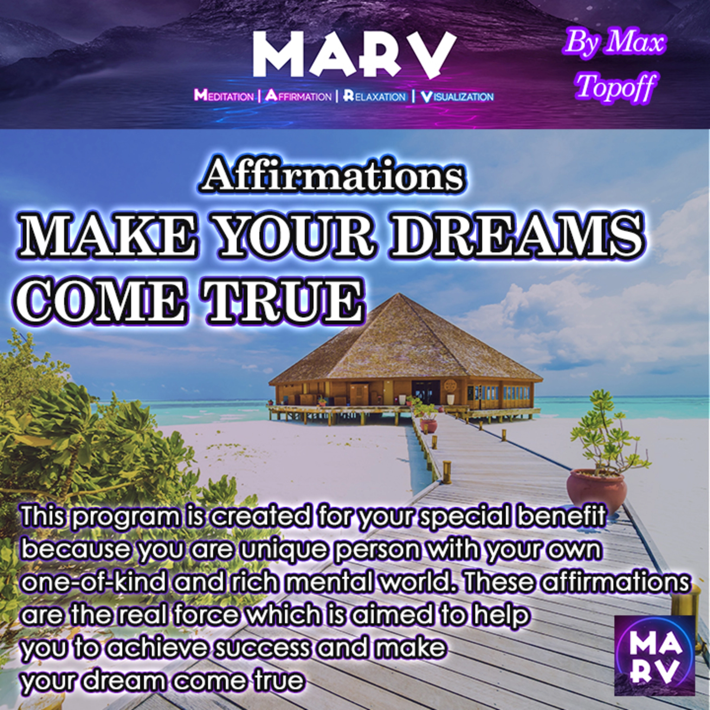 Affirmations Make Your Dreams Come True Audiobook by Max Topoff