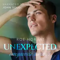 Unexpected Audiobook by Roe Horvat