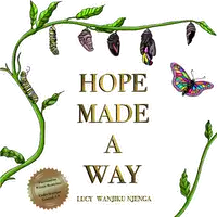 Hope Made A Way Audiobook by Lucy Wanjiku Njenga