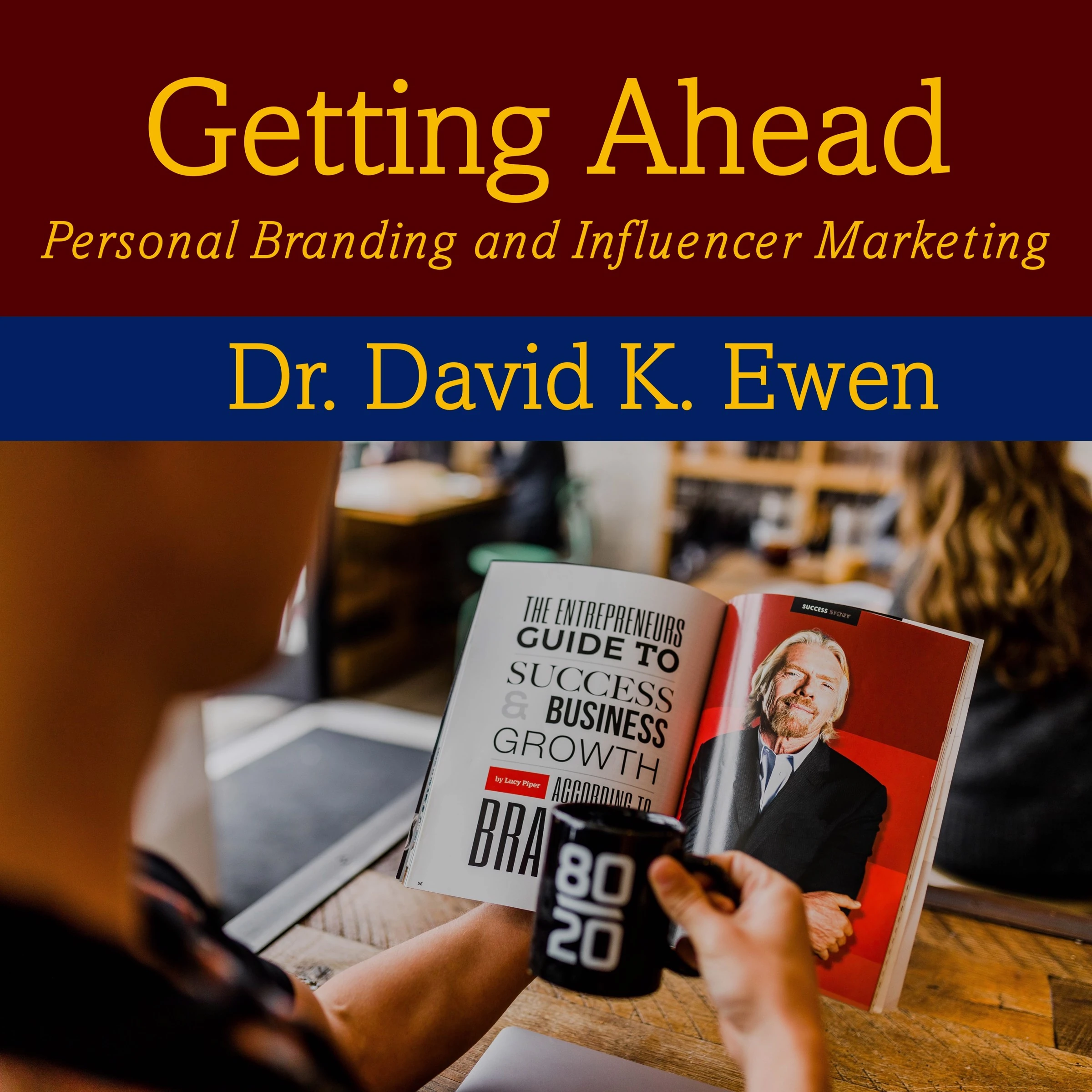 Getting Ahead by Dr. David K. Ewen Audiobook