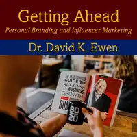 Getting Ahead Audiobook by Dr. David K. Ewen