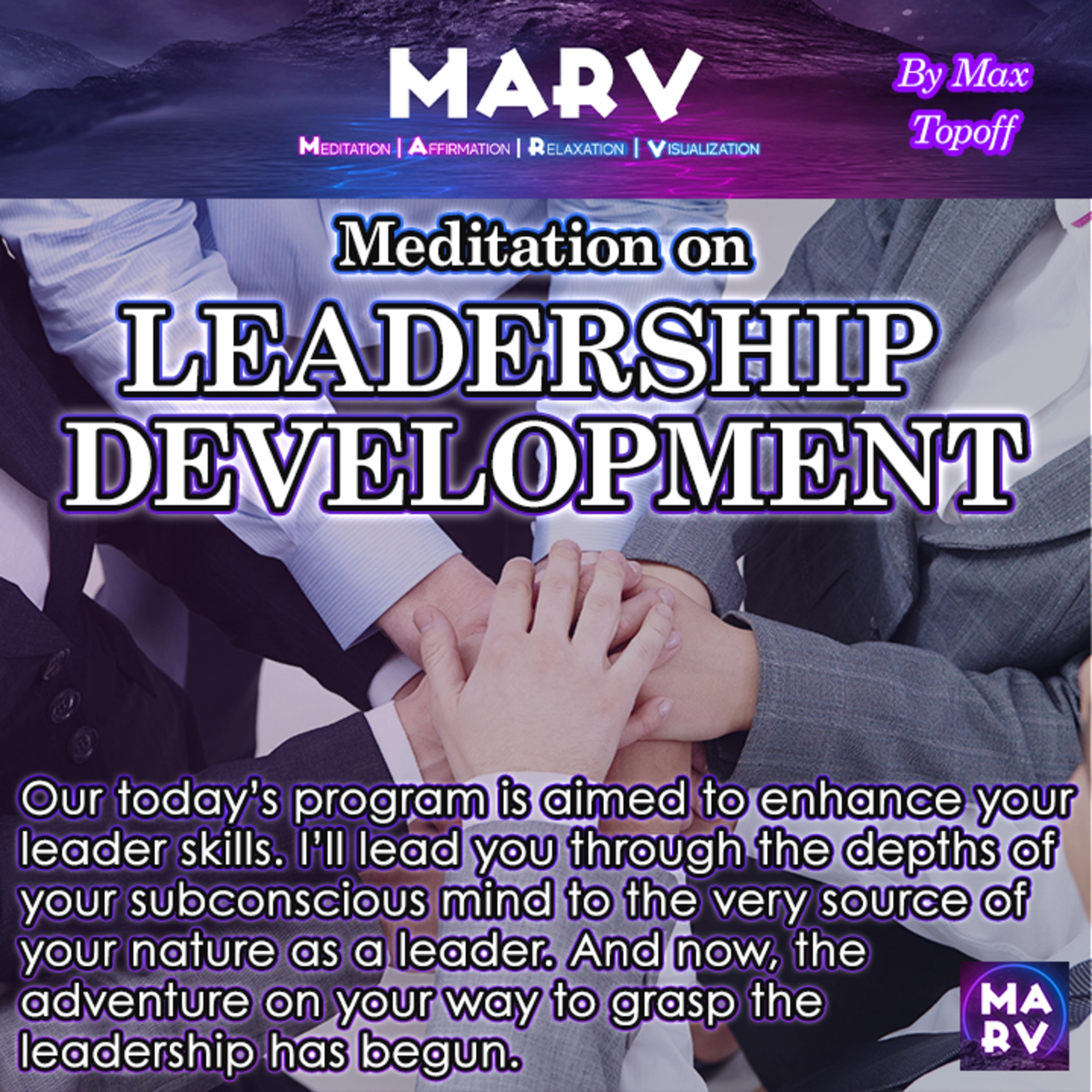 Meditation On Leadership Development Audiobook by Max Topoff