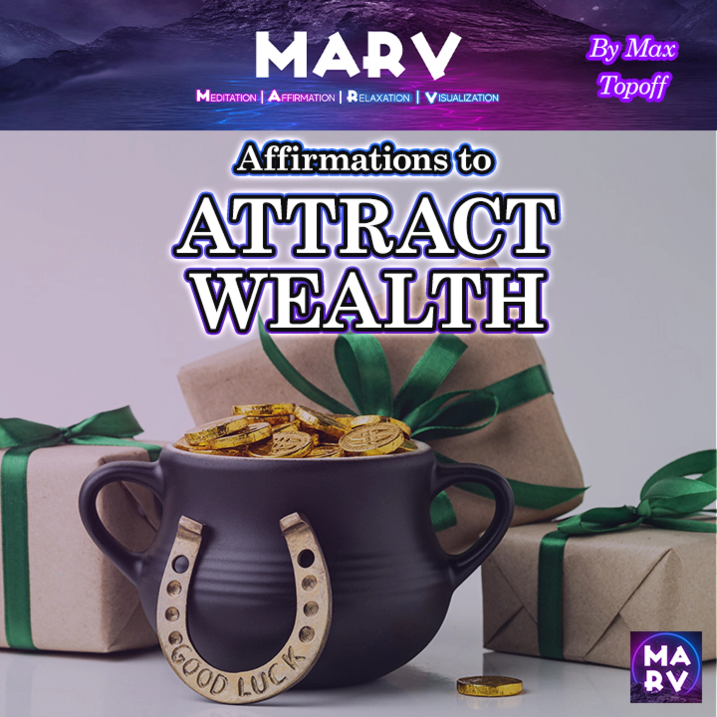 Affirmations To Attract Wealth by Max Topoff