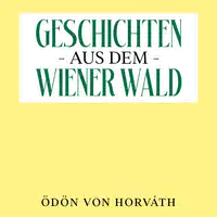 Geschichten aus dem Wiener Wald Audiobook by Ödön von Horváth