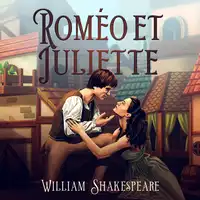 Roméo et Juliette Audiobook by William Shakespeare