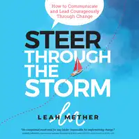 Steer Through the Storm Audiobook by Leah Mether