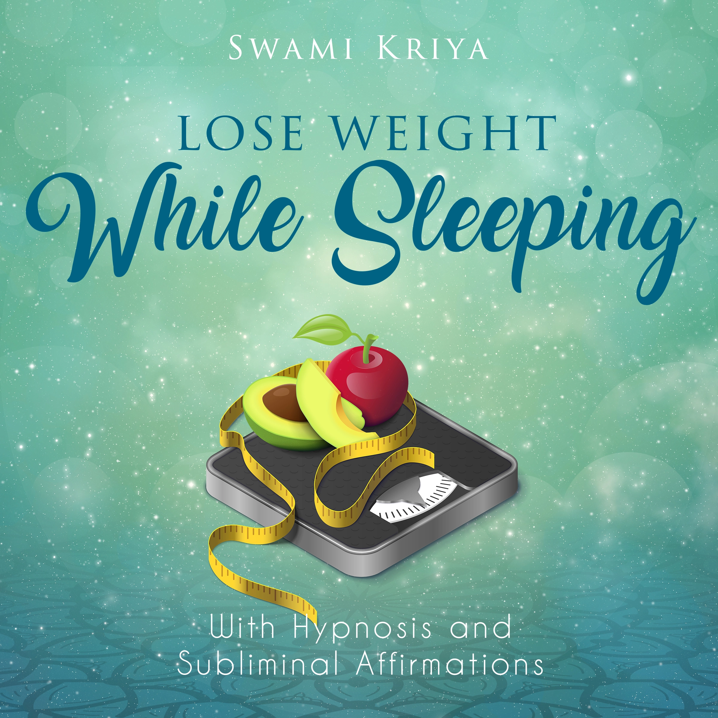 Lose Weight While Sleeping by Swami Kriya