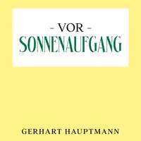 Vor Sonnenaufgang Audiobook by Gerhart Hauptmann