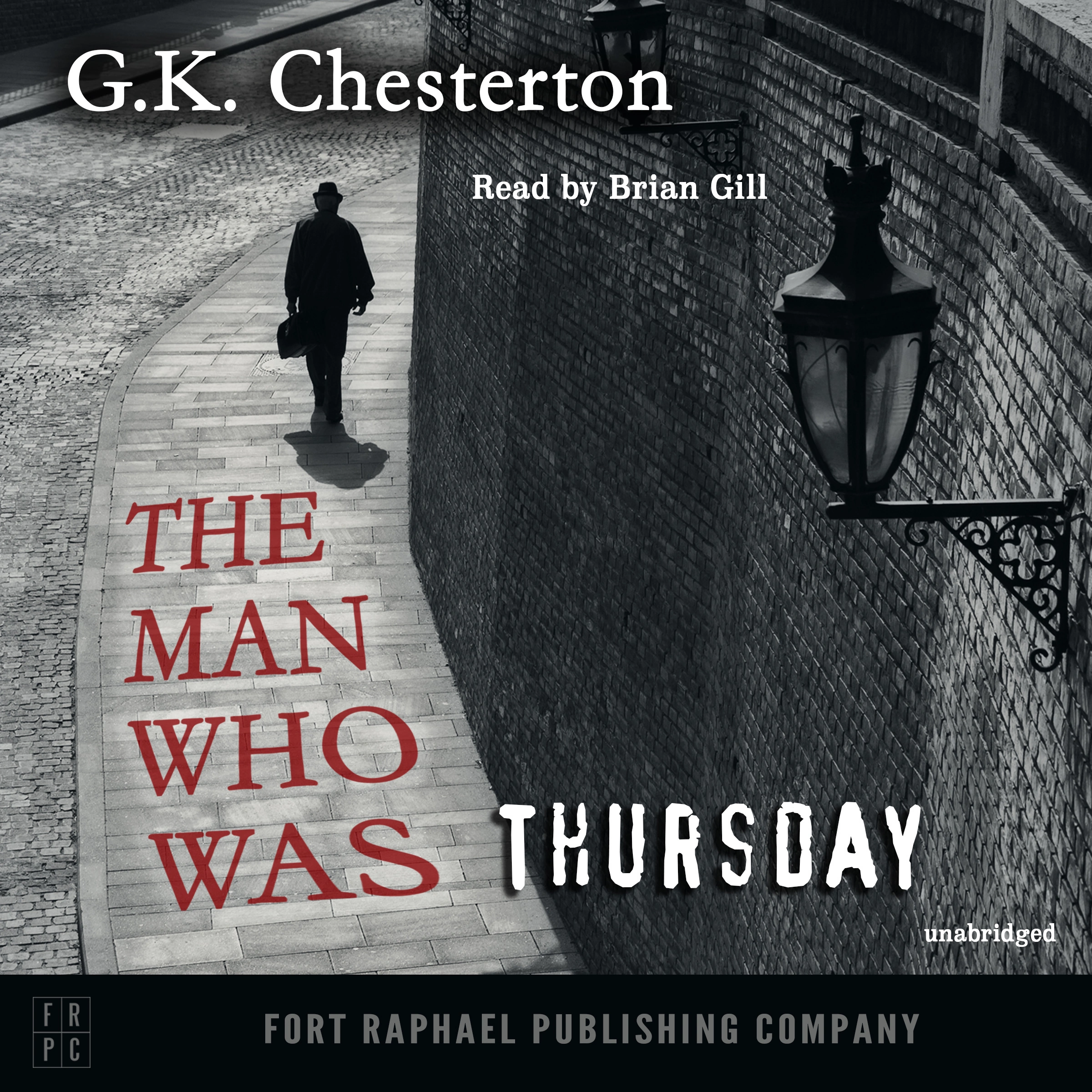 The Man Who Was Thursday - A Nightmare - Unabridged Audiobook by G.K. Chesterton