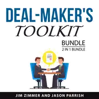 Deal-Maker's Toolkit Bundle, 2 in 1 Bundle Audiobook by Jason Parrish