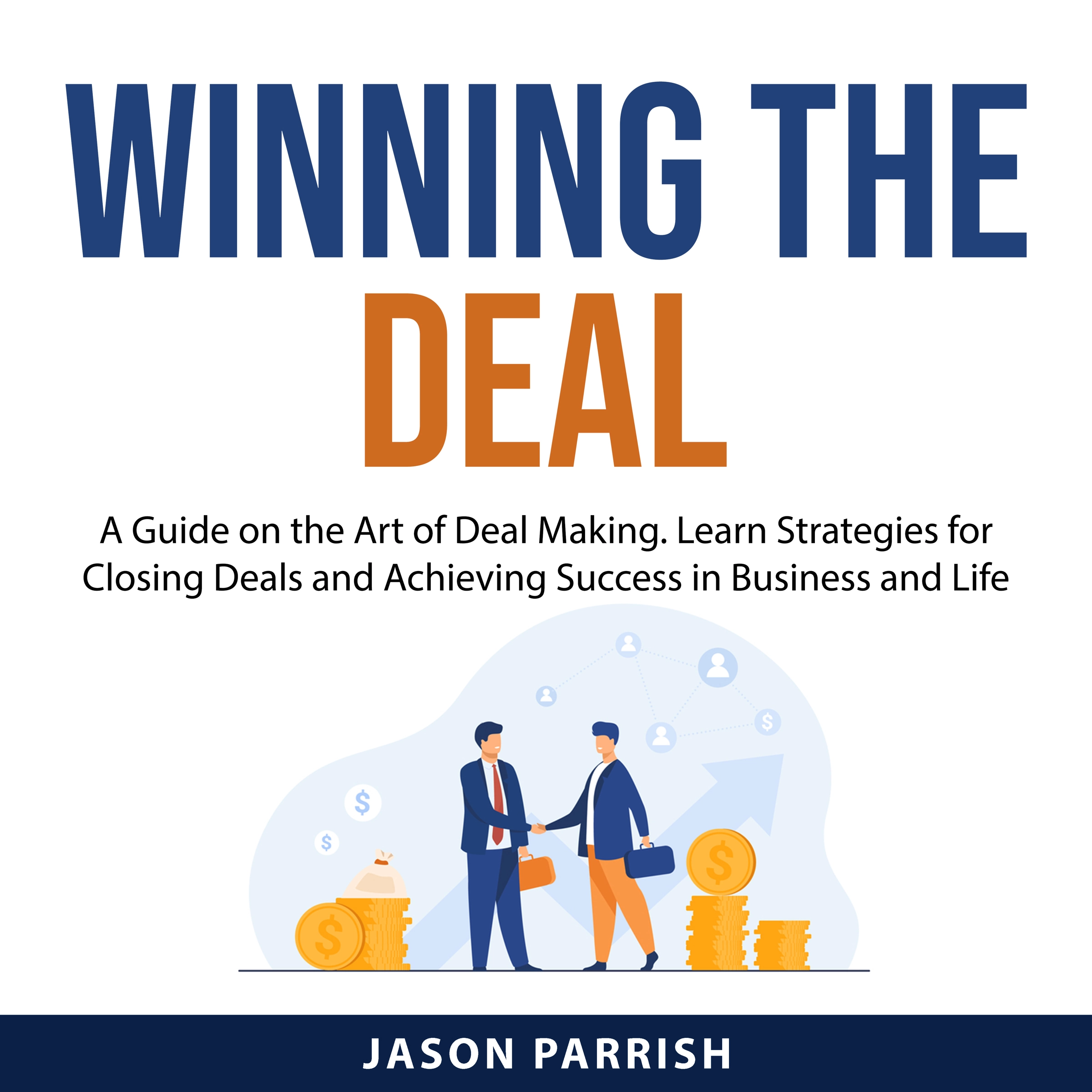 Winning the Deal by Jason Parrish Audiobook