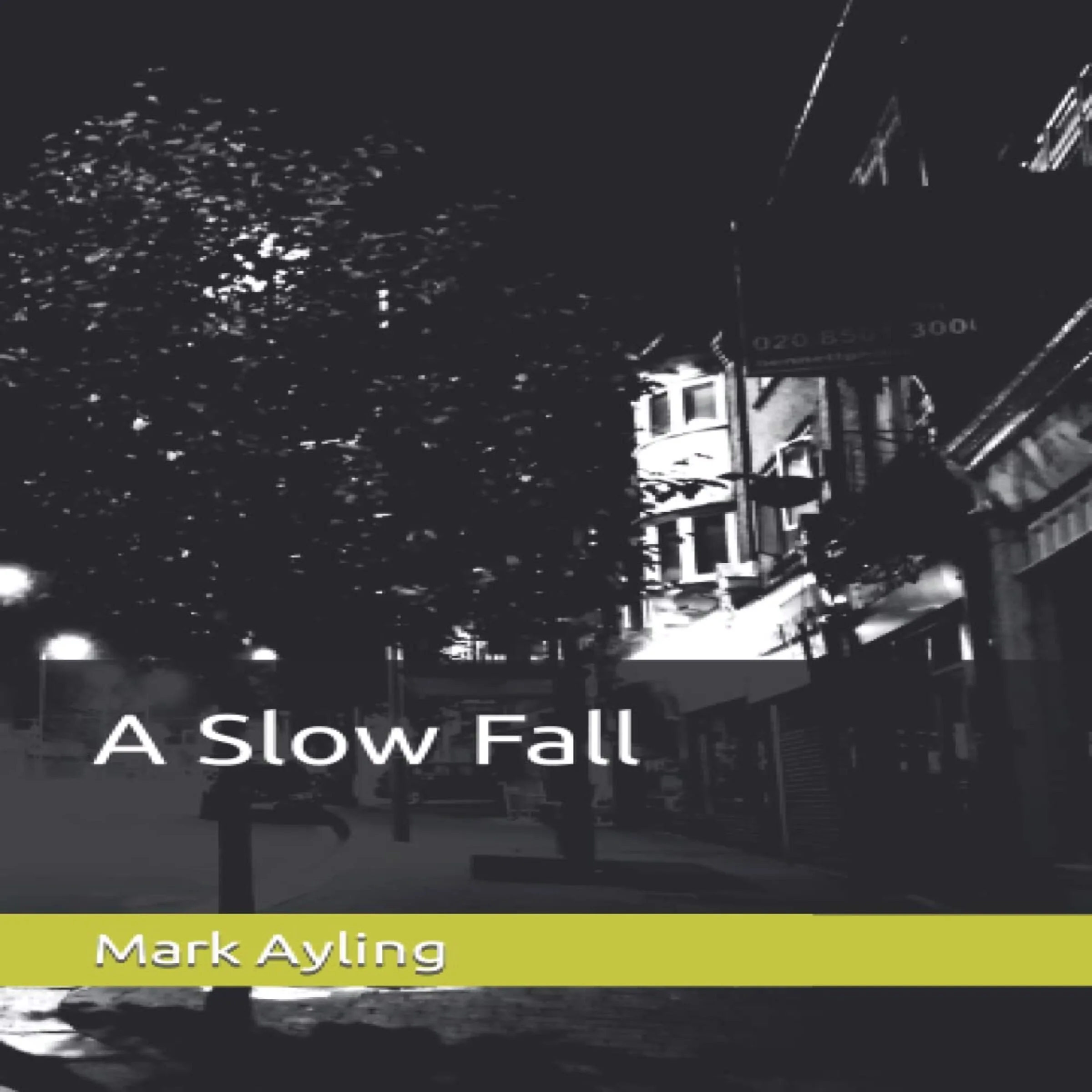 A Slow Fall by Mark Ayling Audiobook