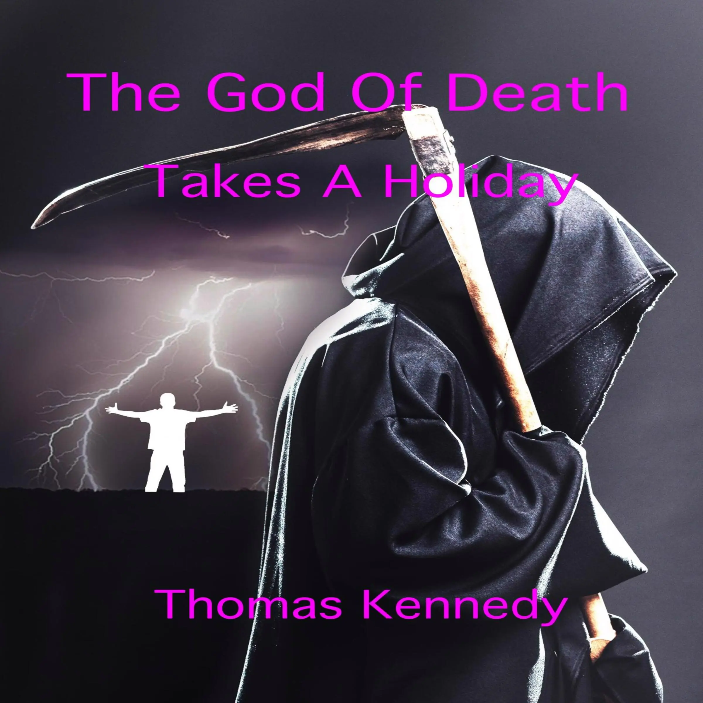 The God of Death Takes a Holiday by Thomas Kennedy Audiobook