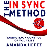 The In Sync Method Audiobook by Amanda Hefez