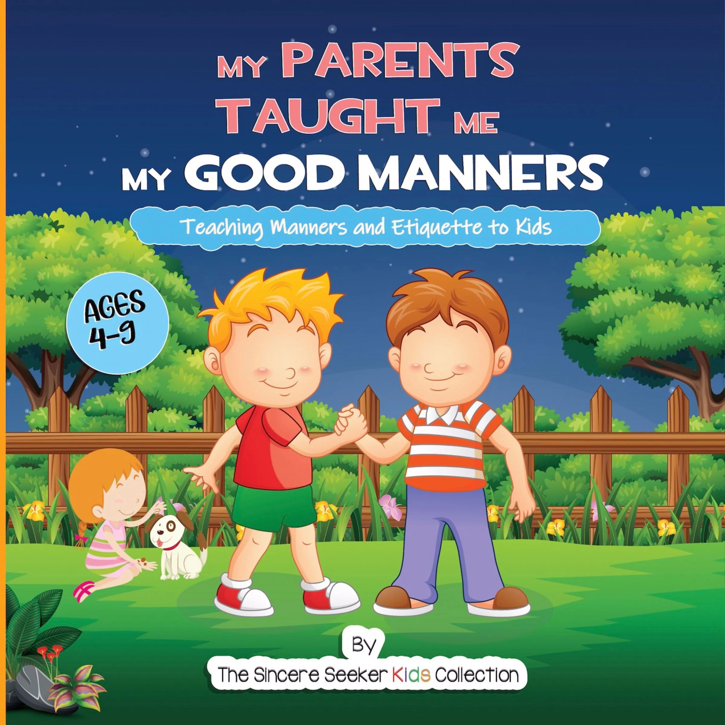 My Parents Taught Me My Good Manners by The Sincere Seeker Kids Collection Audiobook