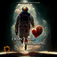 I won't stop breathing Audiobook by Omar Ragab