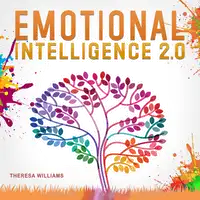 Emotional Intelligence 2.0 Audiobook by Theresa Williams